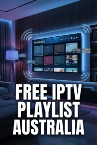 A vertical tech image showing IPTV interface on a smart TV with unstable M3U channel list, featuring bold text "Free IPTV Playlist Australia 2026", buffering icons, and CDN streaming elements